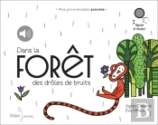 Dans La Foret Des Droles De Bruits