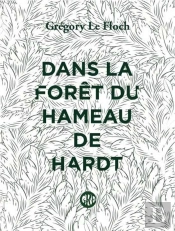 Dans La Foret Du Hameau De Hardt