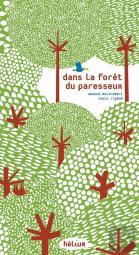 Dans La Forêt Du Paresseux
