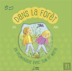 Bertrand.pt - Dans La Forêt ! En Promenade Avec Tom Et Marie