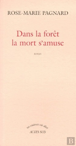 Bertrand.pt - Dans La Forêt La Mort S'Amuse
