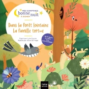 Dans La Forêt Lointaine ; La Famille Tortue
