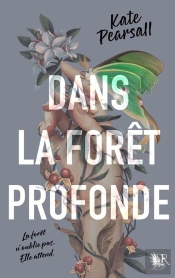 Dans La Fort Profonde