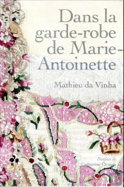 Bertrand.pt - Dans La Garde-Robe De Marie-Antoinette