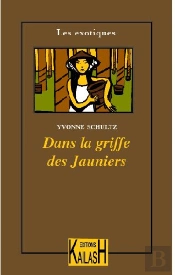 Dans La Griffe Des Jauniers