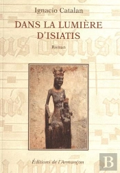 Dans La Lumiere D'Isiatis