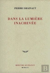 Dans La Lumiere Inachevee