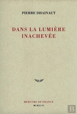 Bertrand.pt - Dans La Lumiere Inachevee