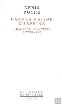 Bertrand.pt - Dans La Maison Du Sphinx : Essais Sur La Matière Littéraire