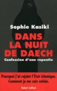 Dans La Nuit De Daech ; Confession D'Une Repentie
