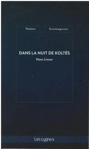 Dans La Nuit De Koltes