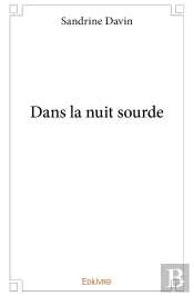 Dans La Nuit Sourde