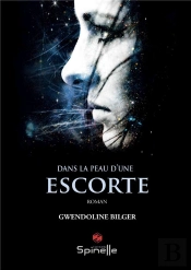 Dans La Peau D Une Escorte