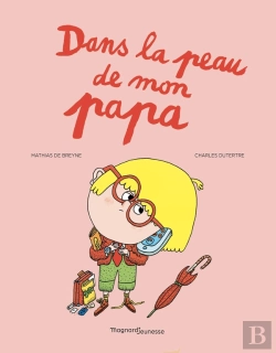 Bertrand.pt - Dans La Peau De Mon Papa