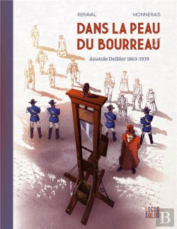 Bertrand.pt - Dans La Peau Du Bourreau : Anatole Deibler 1863-1939