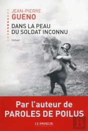 Dans La Peau Du Soldat Inconnu