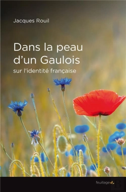 Bertrand.pt - Dans La Peau D'Un Gaulois : Essai Sur L'Identité Française