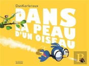Dans La Peau D'Un Oiseau