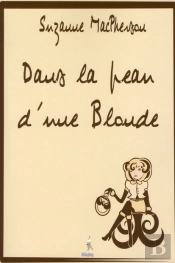 Dans La Peau D'Une Blonde