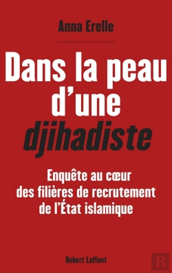 Bertrand.pt - Dans La Peau D'Une Djihadiste