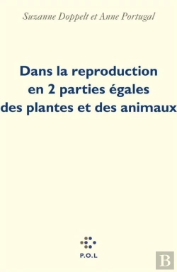 Bertrand.pt - Dans La Reproduction En 2 Parties Égales Des Plantes Et Des Animaux