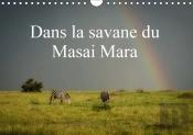 Dans La Savane Du Masai Mara Calendrier Mural 2018 Din A4 Horizontal