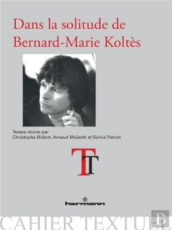 Bertrand.pt - Dans La Solitude De Bernard Marie Koltes
