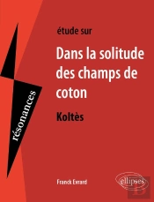 Dans La Solitude Des Champs De Coton
