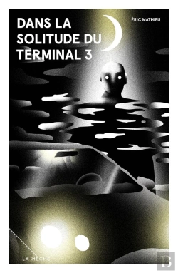 Bertrand.pt - Dans La Solitude Du Terminal 3