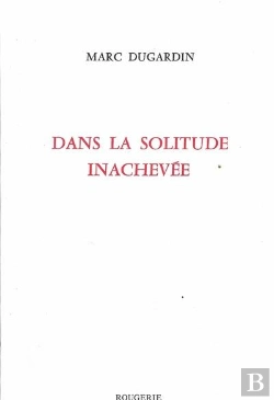 Bertrand.pt - Dans La Solitude Inachevee