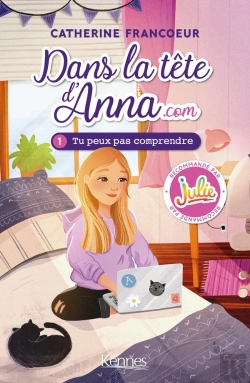 Bertrand.pt - Dans La Tete D 'Anna.Com - Dans La Tete D'Anna.Com T01 - Tu Peux Pas Comprendre