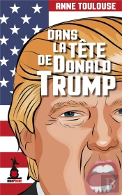 Dans La Tete De Donald Trump