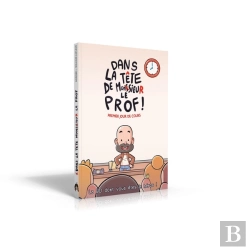 Bertrand.pt - Dans La Tête De Monsieur Le Prof : Premier Jour De Cours