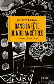 Dans La Tête De Nos Ancêtres