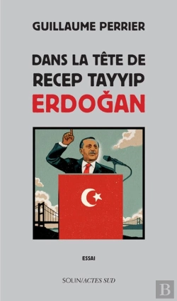 Bertrand.pt - Dans La Tête De Tayyip Erdogan