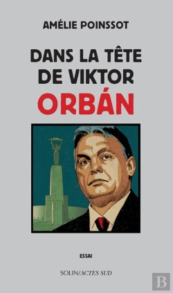 Bertrand.pt - Dans La Tête De Viktor Orban