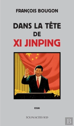 Bertrand.pt - Dans La Tête De Xi Jinping