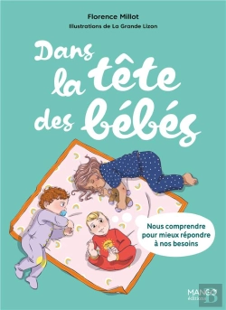 Bertrand.pt - Dans La Tête Des Bébés : Nous Comprendre Pour Mieux Répondre À Nos Besoins
