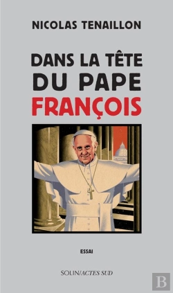 Bertrand.pt - Dans La Tête Du Pape François
