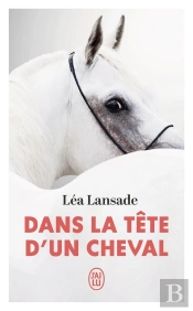 Dans La Tête D'Un Cheval
