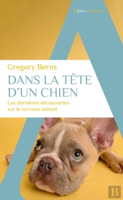 Bertrand.pt - Dans La Tete D'Un Chien - Les Dernieres Decouvertes Sur Le Cerveau Animal