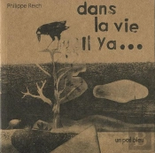 Dans La Vie Il Y A...