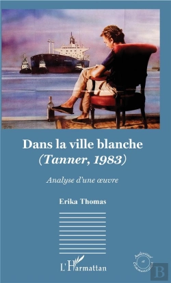 Bertrand.pt - Dans La Ville Blanche - (Tanner, 1983) - Analyse D'Une Oeuvre