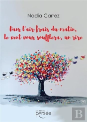 Dans L'Air Frais Du Matin, Le Vent Vous Soufflera, Un Rire