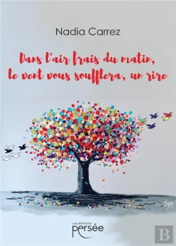 Bertrand.pt - Dans L'Air Frais Du Matin, Le Vent Vous Soufflera, Un Rire