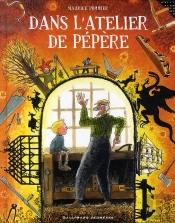 Dans L'Atelier De Pépère