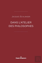 Dans L'Atelier Des Philosophes