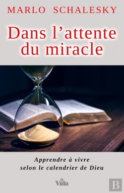 Bertrand.pt - Dans L'Attente Du Miracle