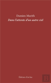 Dans L'Attente D'Un Autre Ciel