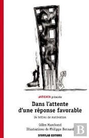 Dans L'Attente D'Une Réponse Favorable ; 22 Lettres De Motivation